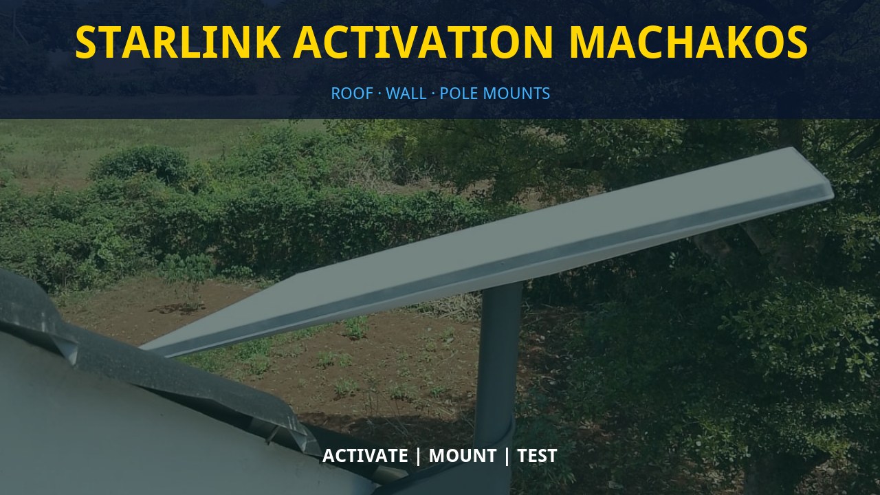 Starlink Activation Machakos