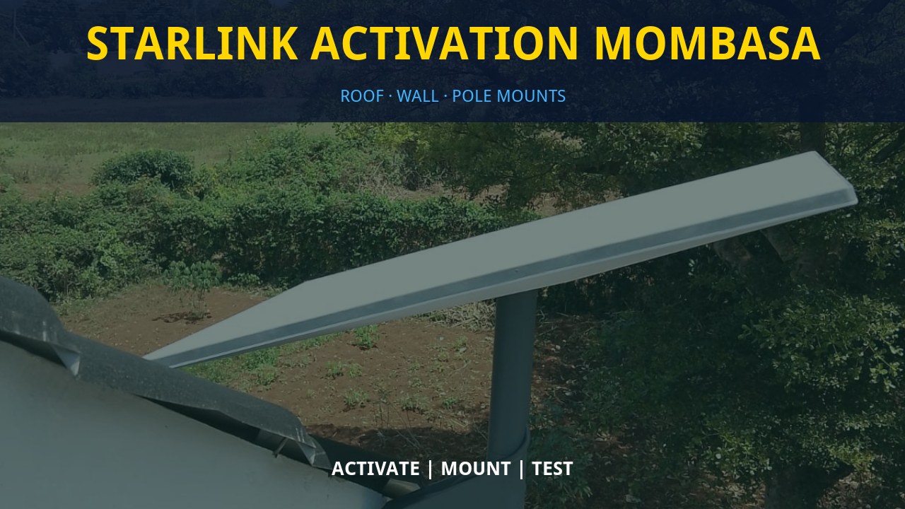 Starlink Activation Mombasa