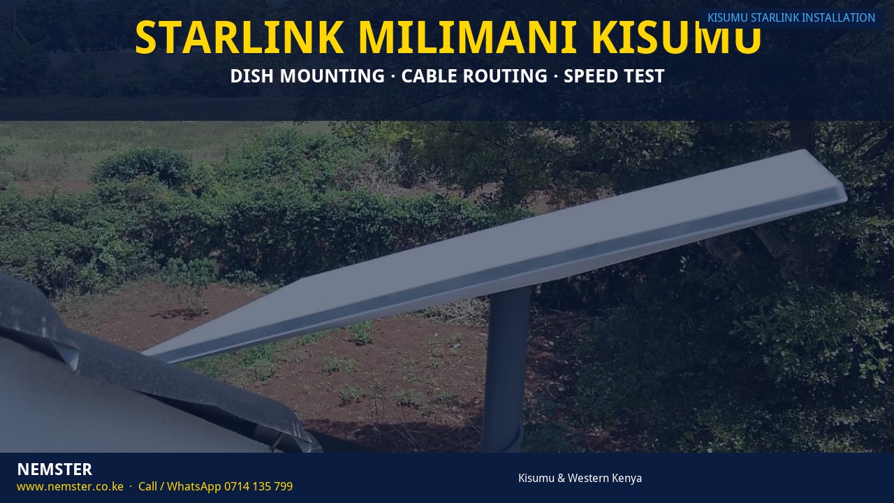 Starlink Milimani Kisumu