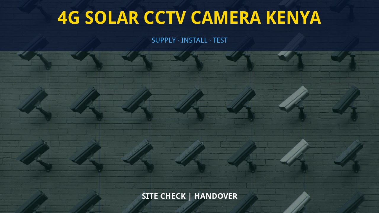4G Solar CCTV Camera Kenya