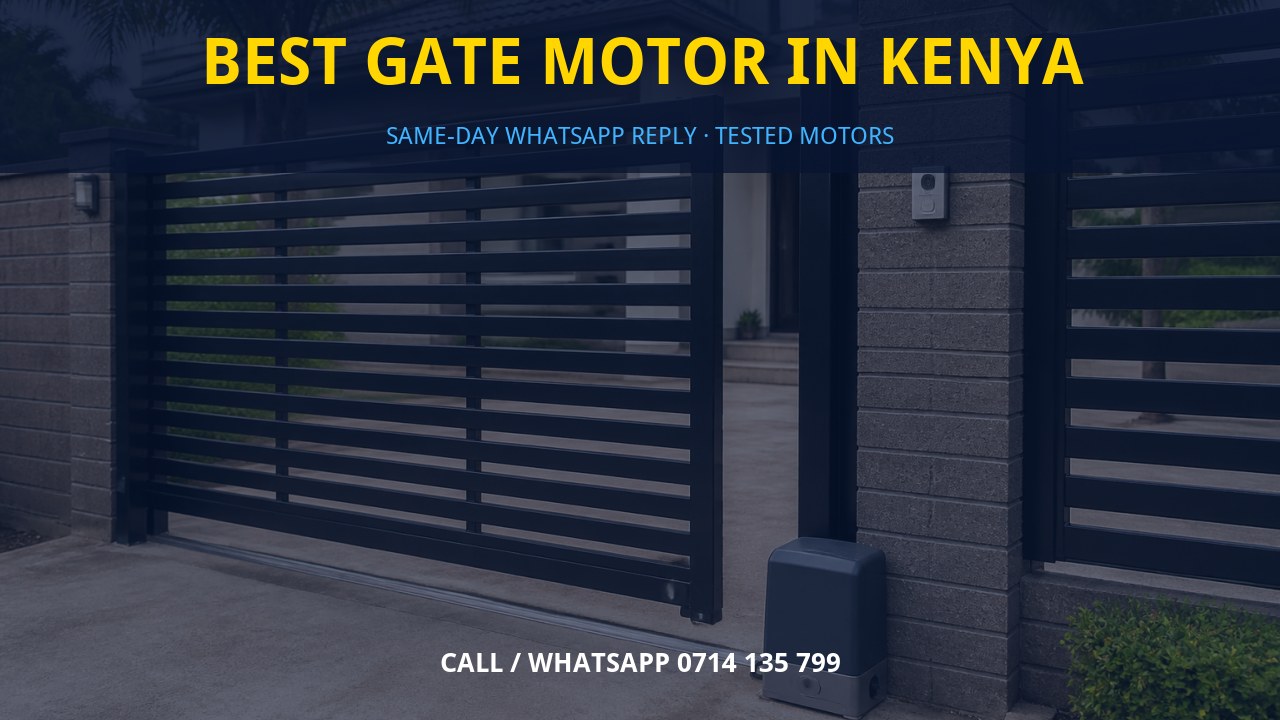 Best gate motor in Kenya Best gate motor in Kenya