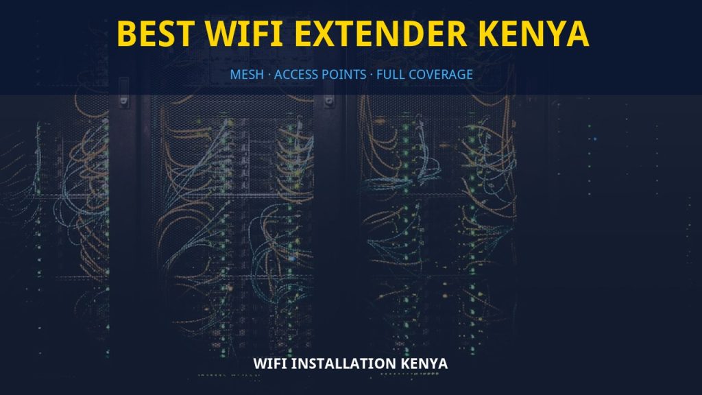 Best WiFi extender Kenya
