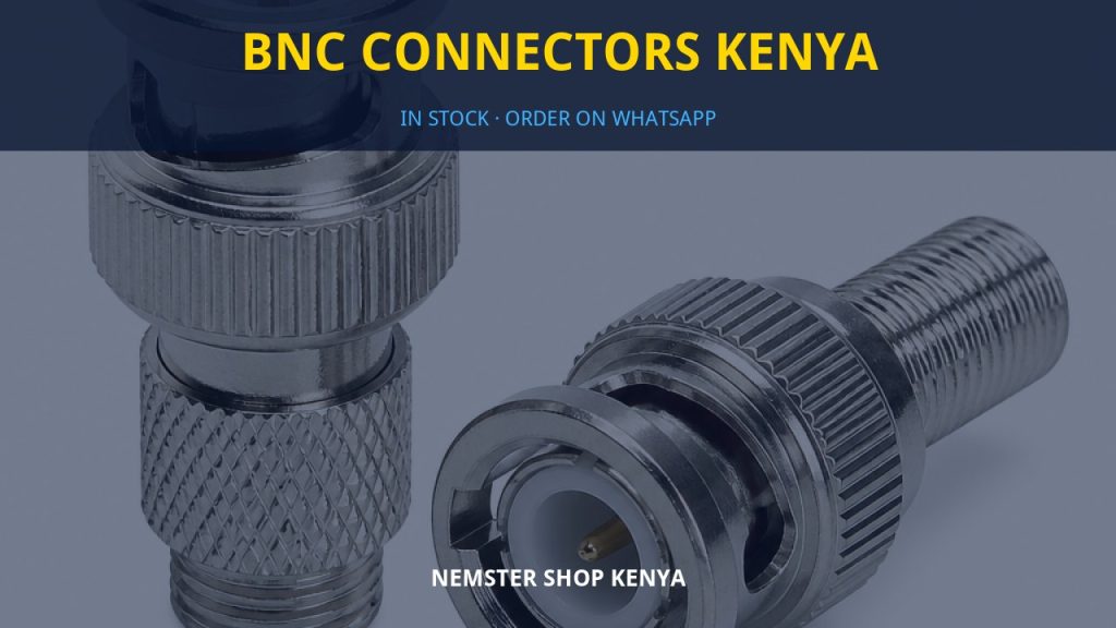 BNC Connectors Kenya