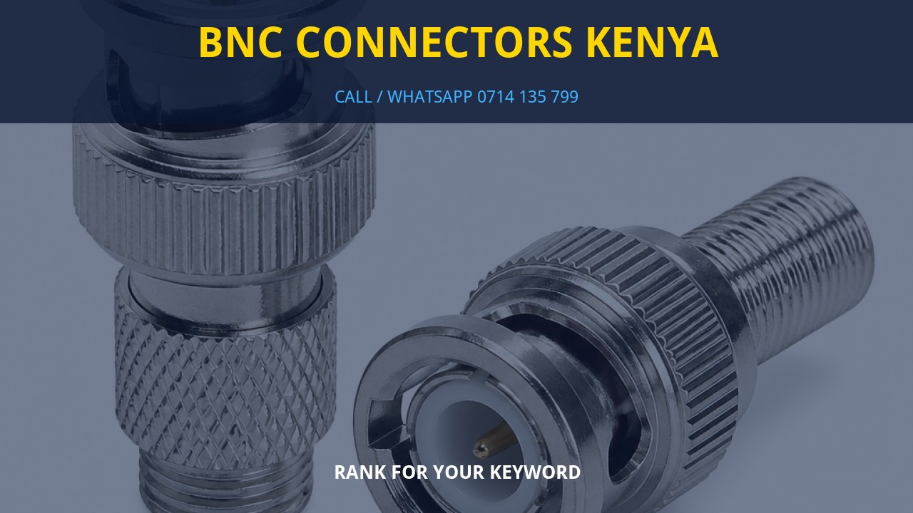 BNC Connectors Kenya BNC Connectors Kenya