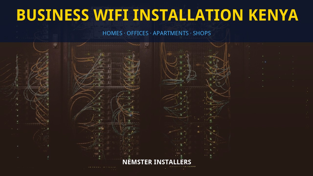 Business WiFi installation Kenya Business WiFi installation Kenya