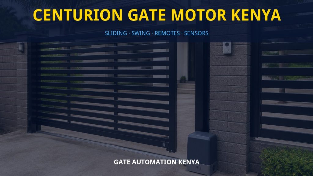 Centurion gate motor Kenya