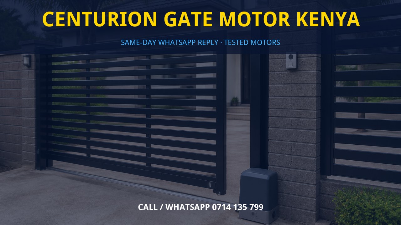 Centurion gate motor Kenya Centurion gate motor Kenya