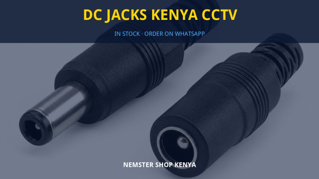 DC Jacks Kenya CCTV