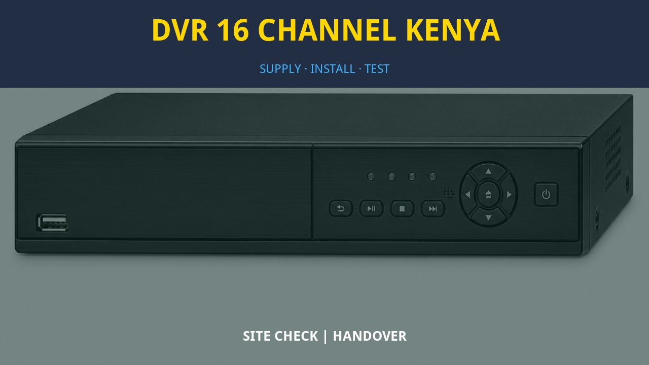 DVR 16 Channel Kenya