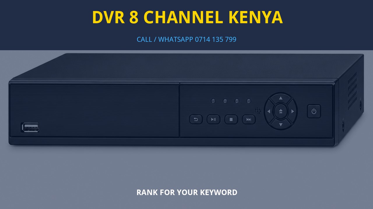 DVR 8 Channel Kenya