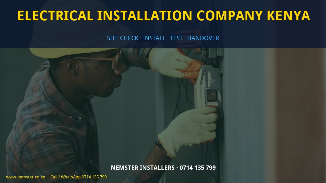 electrical installation company Kenya electrical installation company Kenya