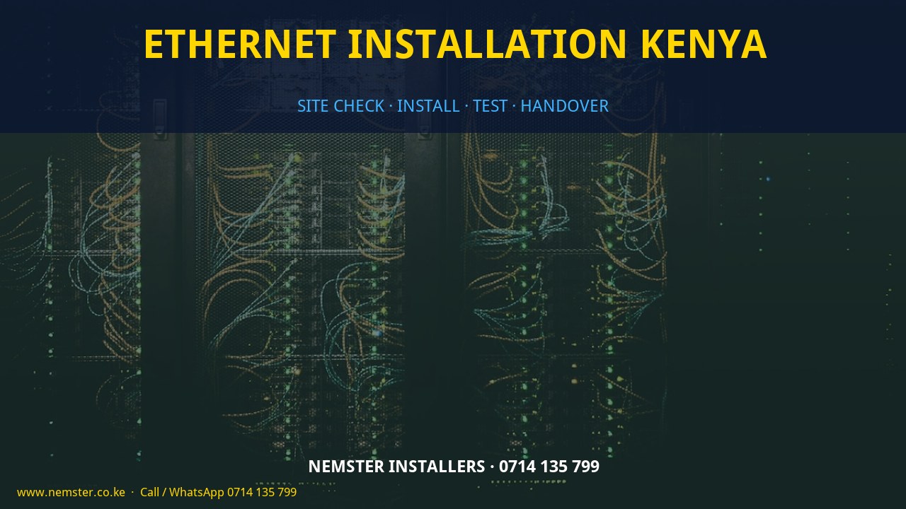Ethernet installation Kenya Ethernet installation Kenya