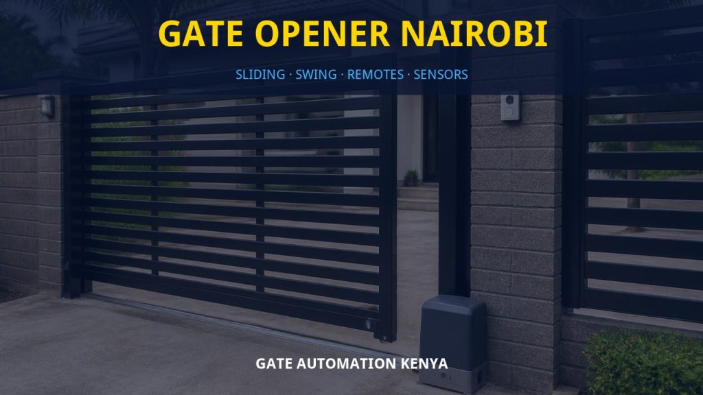 Gate opener Nairobi
