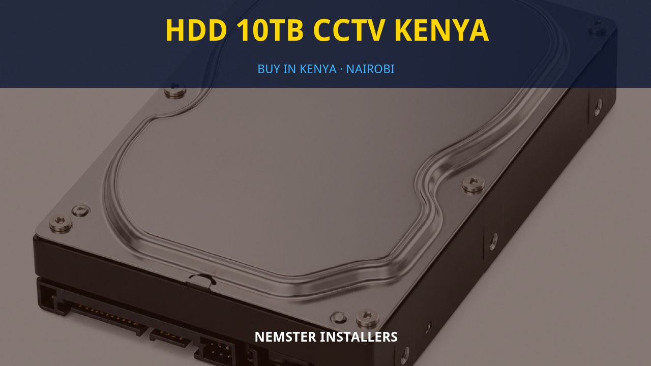 HDD 10TB CCTV Kenya
