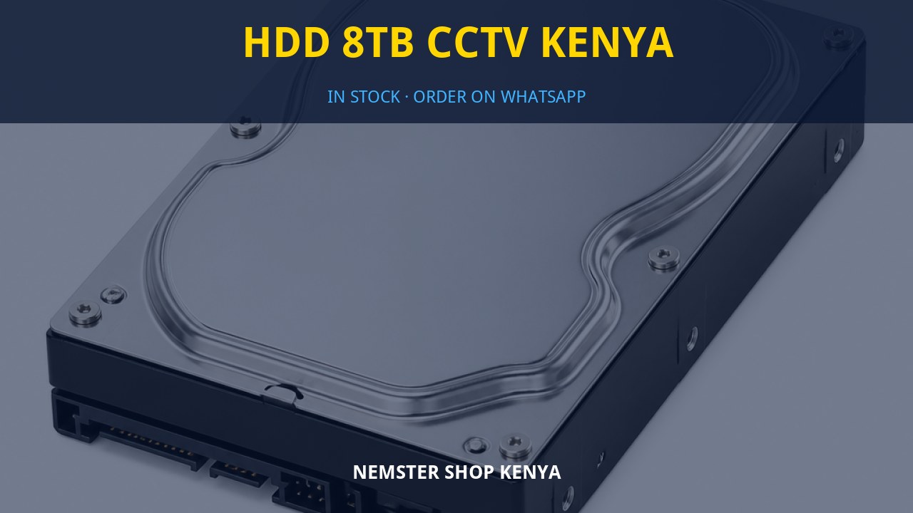 HDD 8TB CCTV Kenya HDD 8TB CCTV Kenya