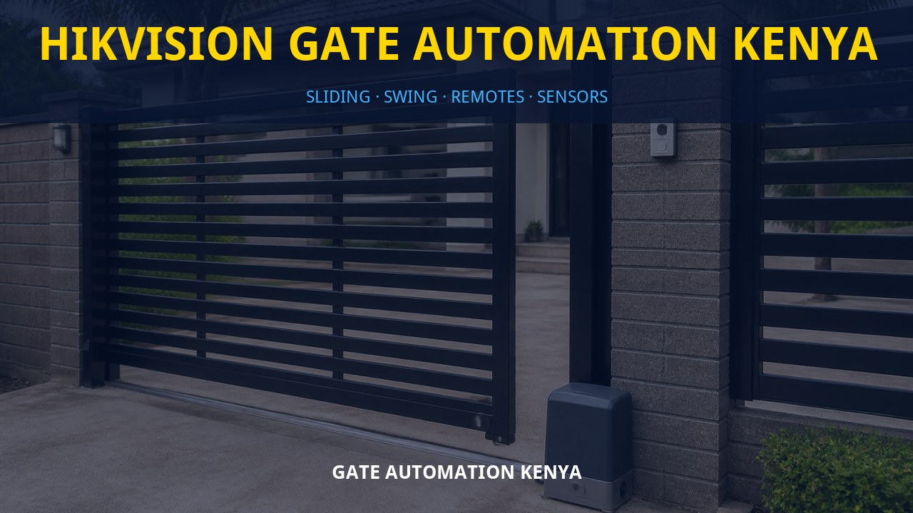 Hikvision gate automation Kenya