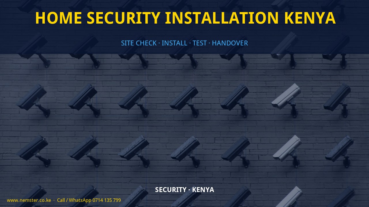 home security installation Kenya