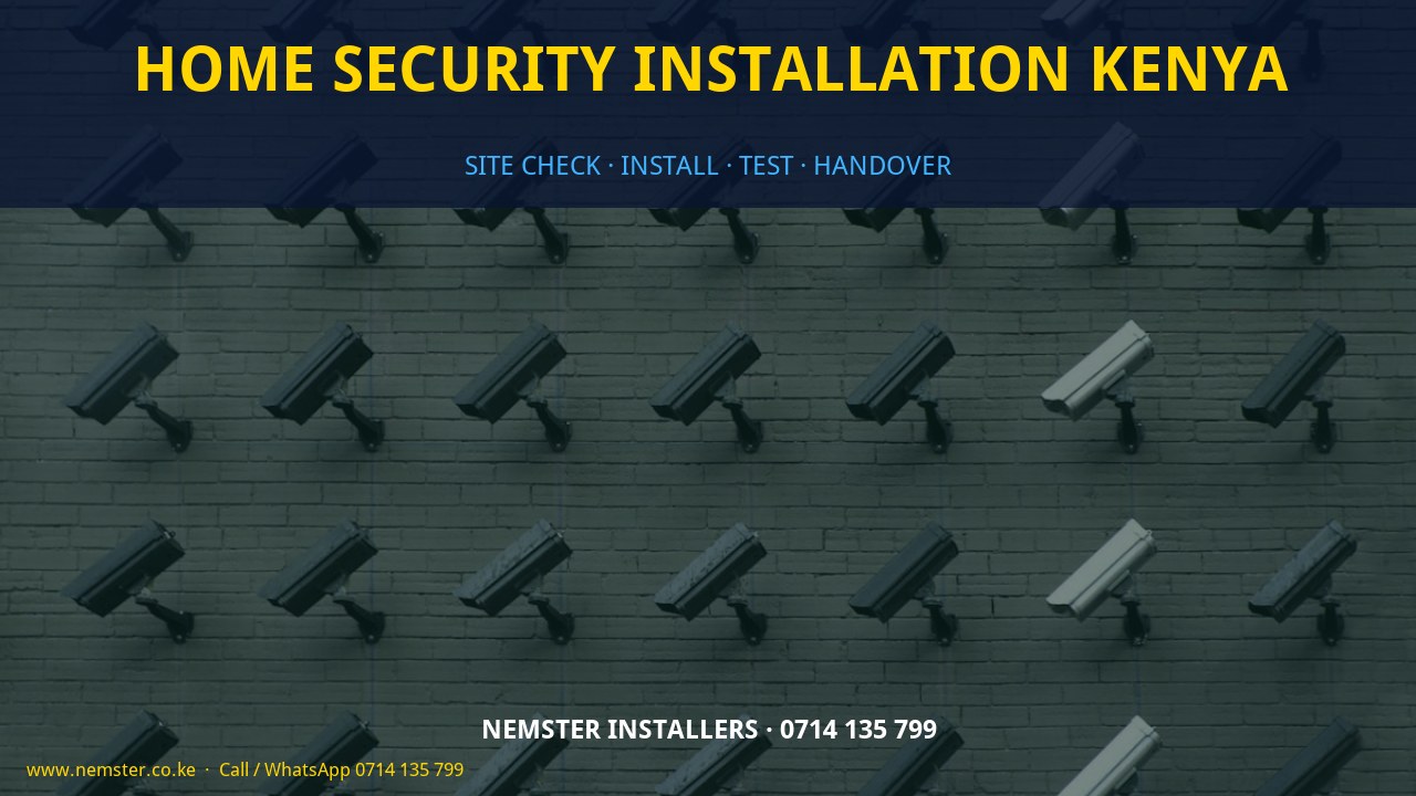 home security installation Kenya