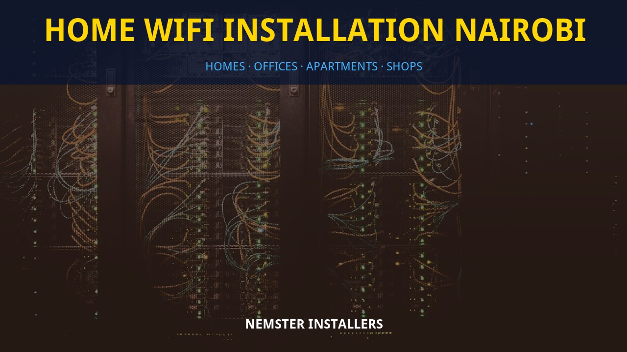 Home WiFi installation Nairobi Home WiFi installation Nairobi