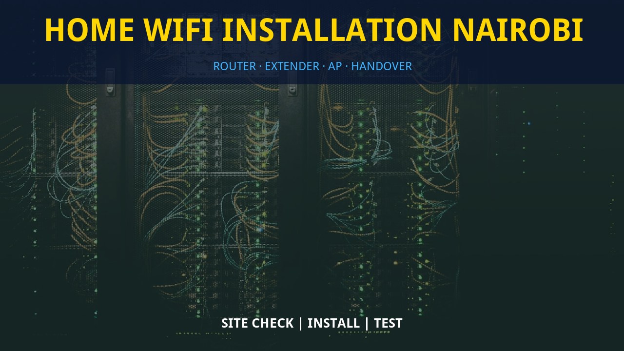 Home WiFi installation Nairobi Home WiFi installation Nairobi