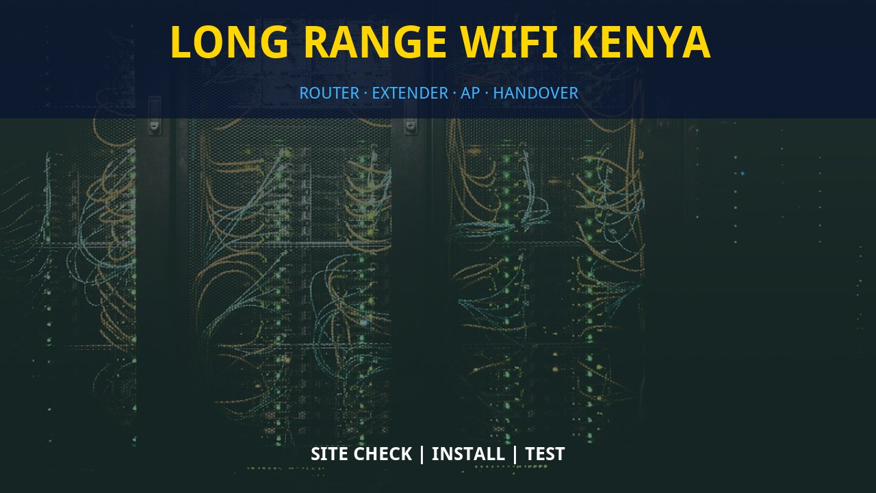 Long range WiFi Kenya Long range WiFi Kenya