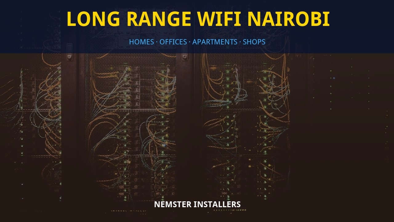 Long range WiFi Nairobi