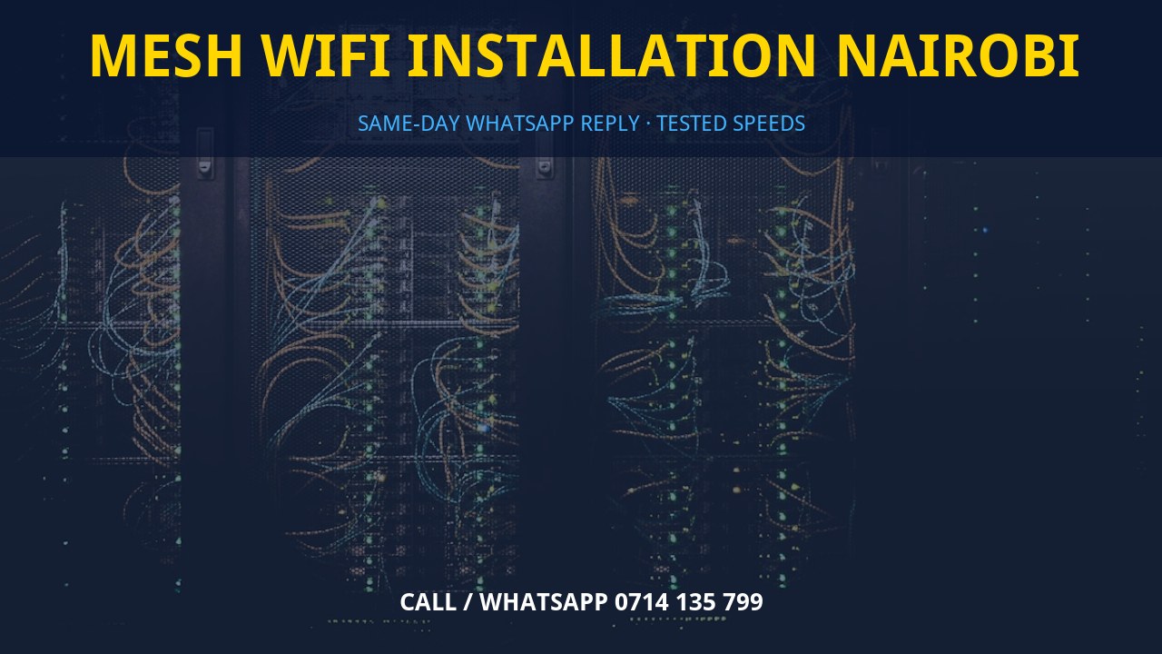 Mesh WiFi installation Nairobi