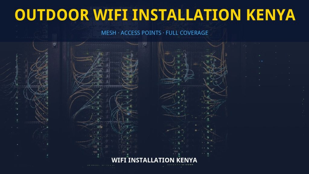 Outdoor WiFi installation Kenya