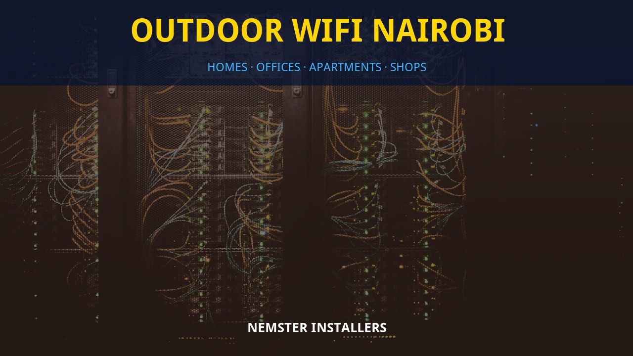 Outdoor WiFi Nairobi