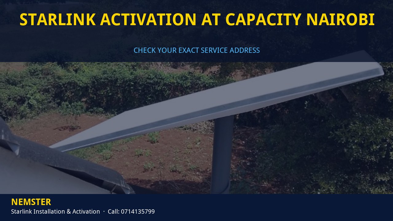 Starlink Activation at Capacity Nairobi | Address Check | Nemster Starlink dish ready for installation once address capacity is confirmed - Starlink Activation at Capacity Nairobi by Nemster