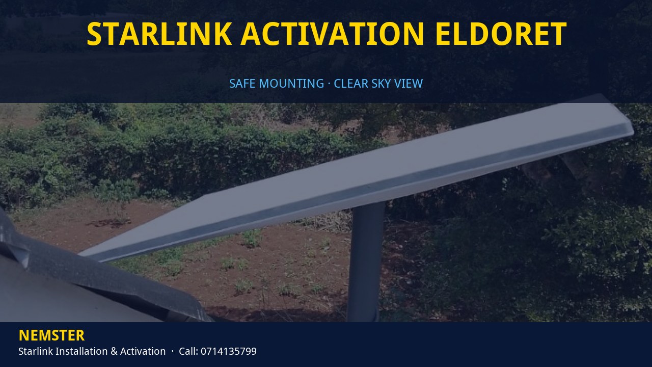 Technician mounting a Starlink dish with a clear view of the sky - Starlink Activation Eldoret by Nemster