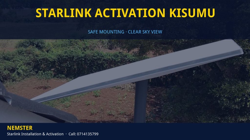 Technician mounting a Starlink dish with a clear view of the sky - Starlink Activation Kisumu by Nemster