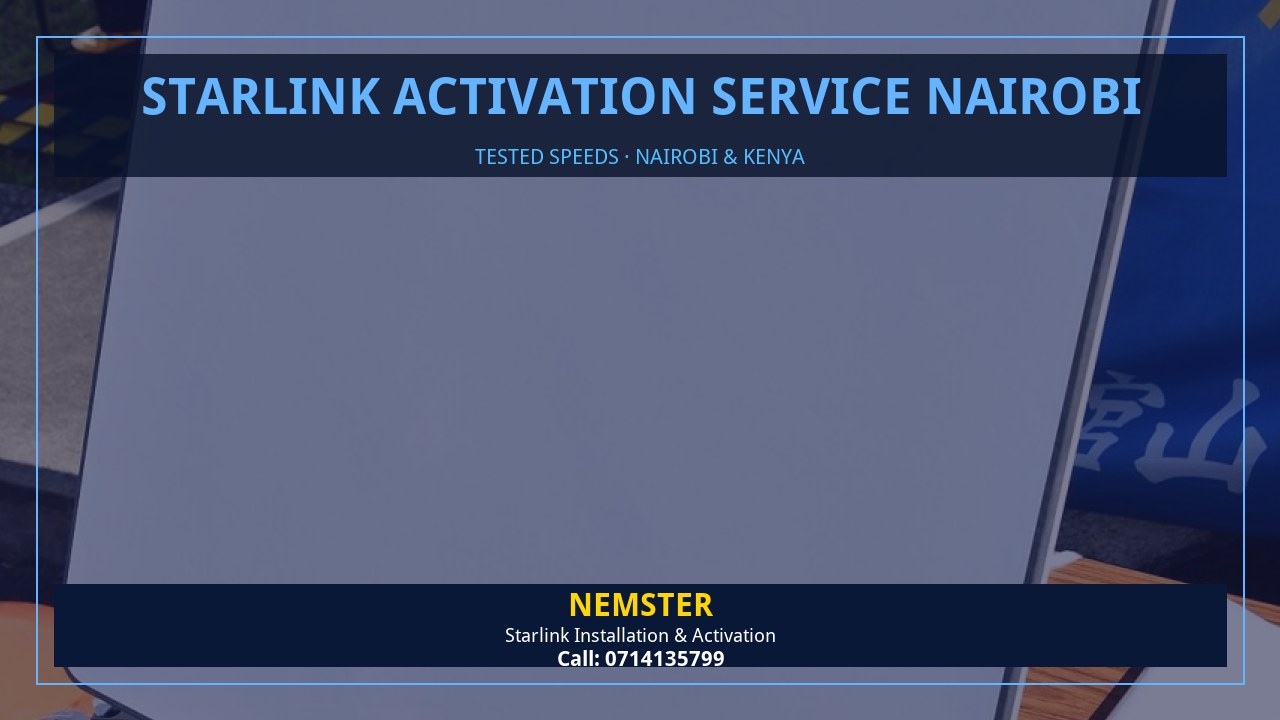 Starlink internet tested with WiFi speed checks in every room - Starlink Activation Service Nairobi by Nemster