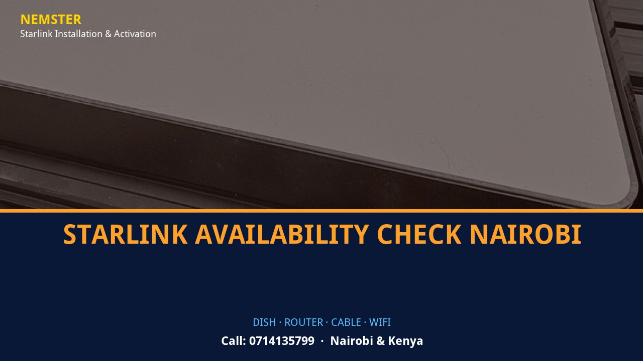 Starlink dish, router and weather-sealed cable routing - Starlink Availability Check Nairobi by Nemster