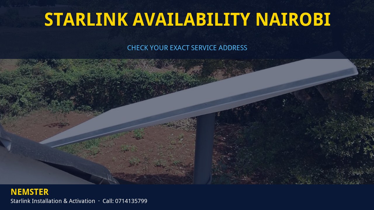Starlink dish ready for installation once address capacity is confirmed - Starlink Availability Nairobi by Nemster