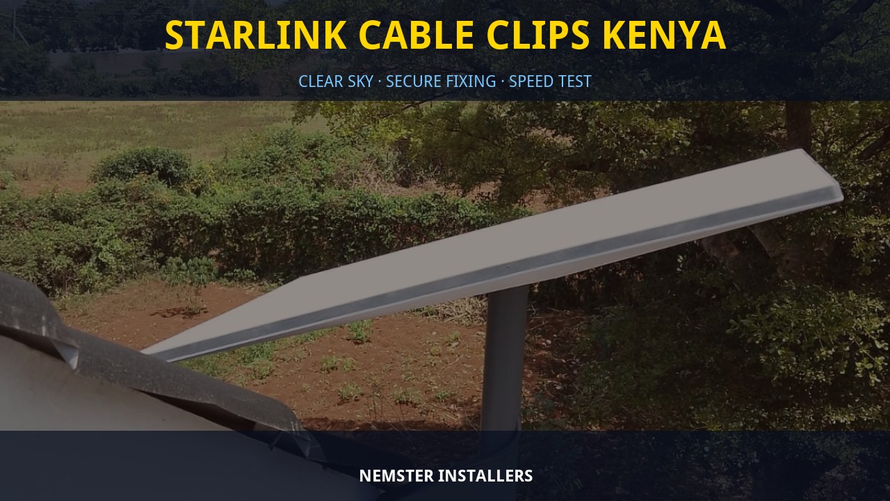 Starlink Cable Clips Kenya