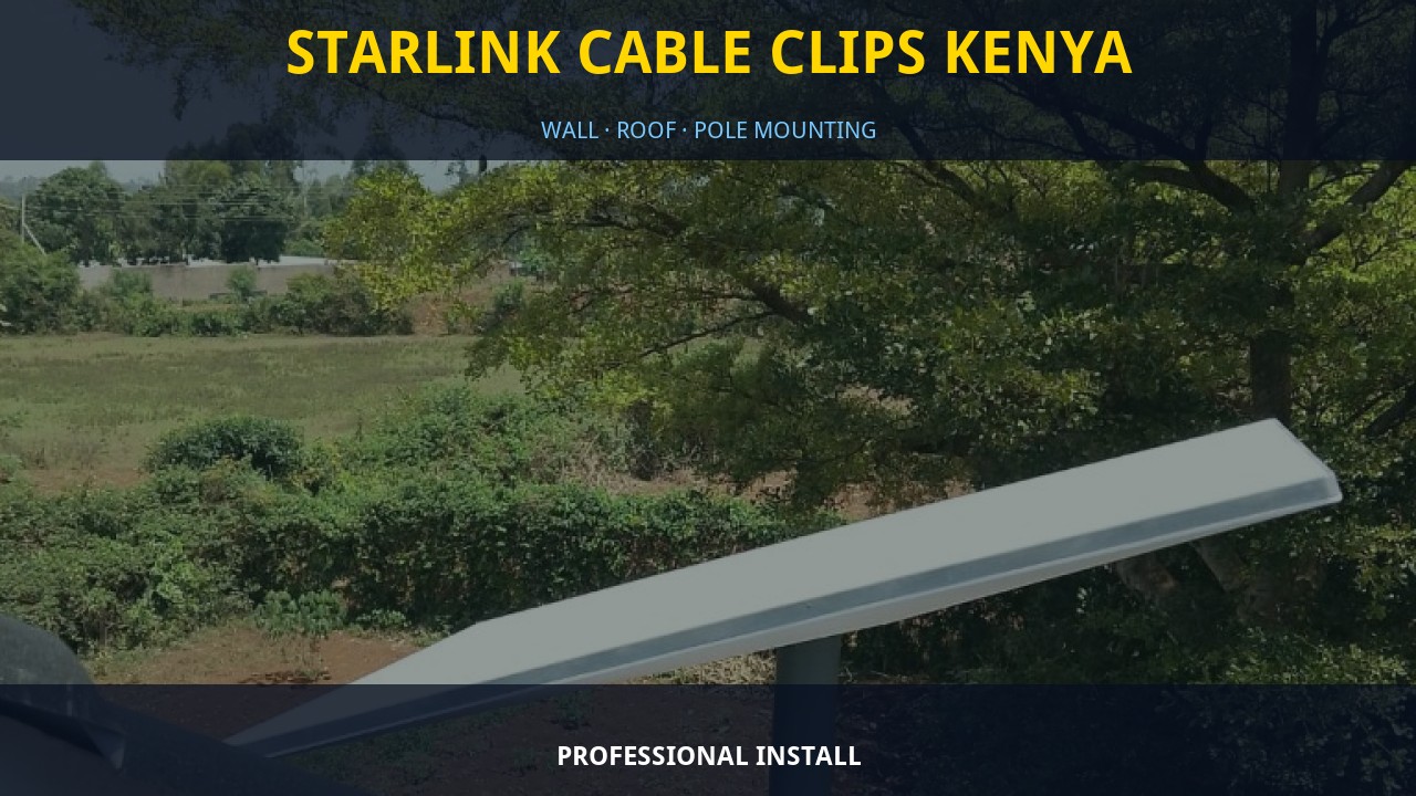 Starlink Cable Clips Kenya Starlink Cable Clips Kenya