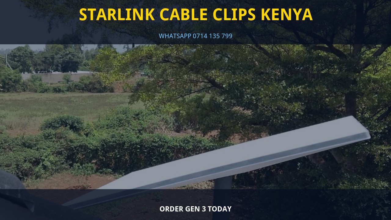 Starlink Cable Clips Kenya Starlink Cable Clips Kenya