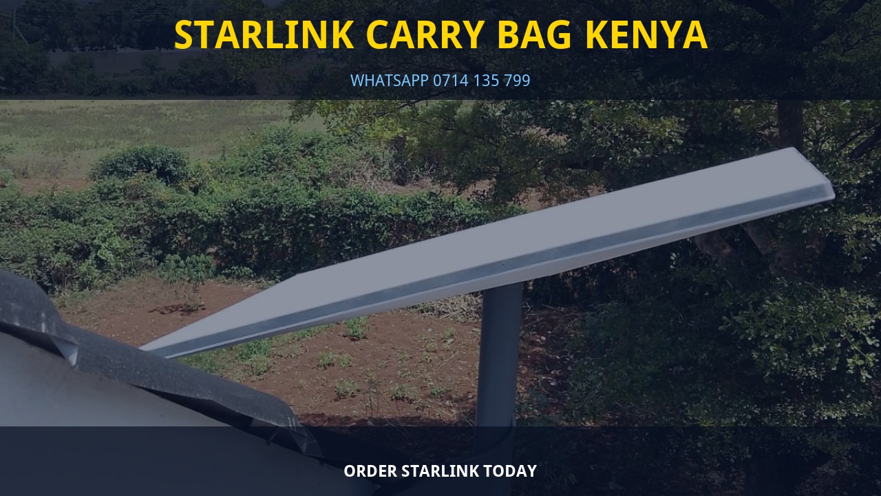 Starlink Carry Bag Kenya Starlink Carry Bag Kenya