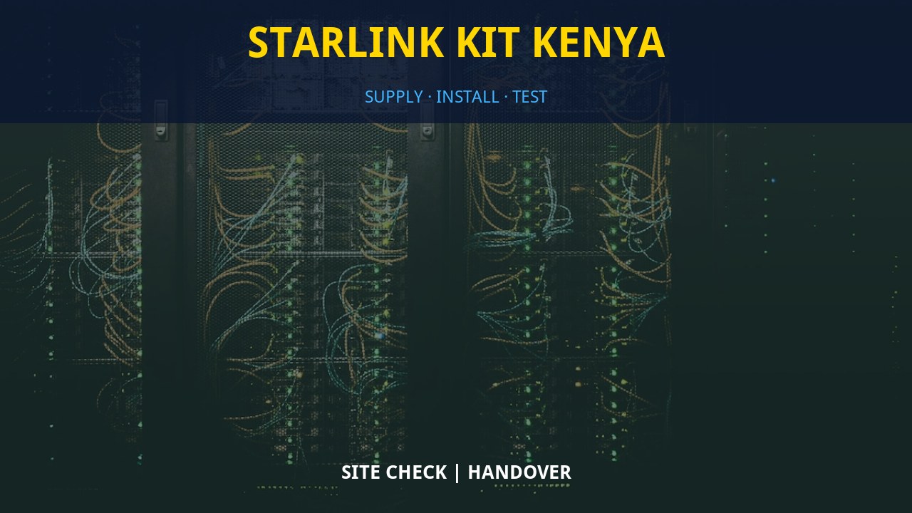 Starlink Kit Kenya