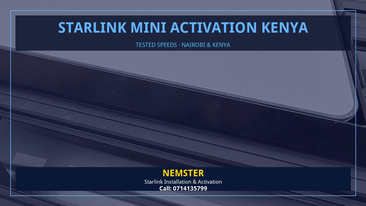 Starlink Mini Activation Kenya | Tested Wifi | Nemster Starlink internet tested with WiFi speed checks in every room - Starlink Mini Activation Kenya by Nemster