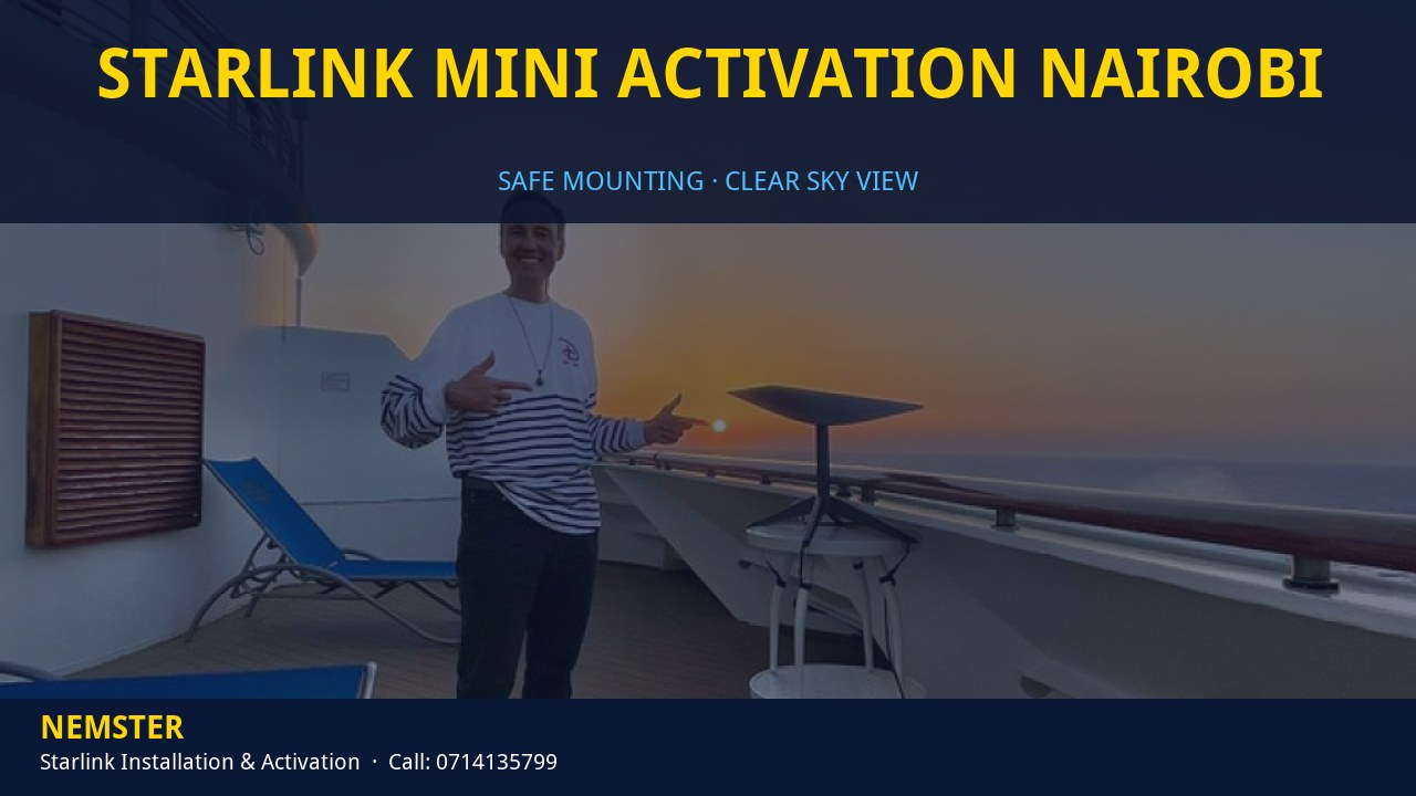 Technician mounting a Starlink dish with a clear view of the sky - Starlink Mini Activation Nairobi by Nemster