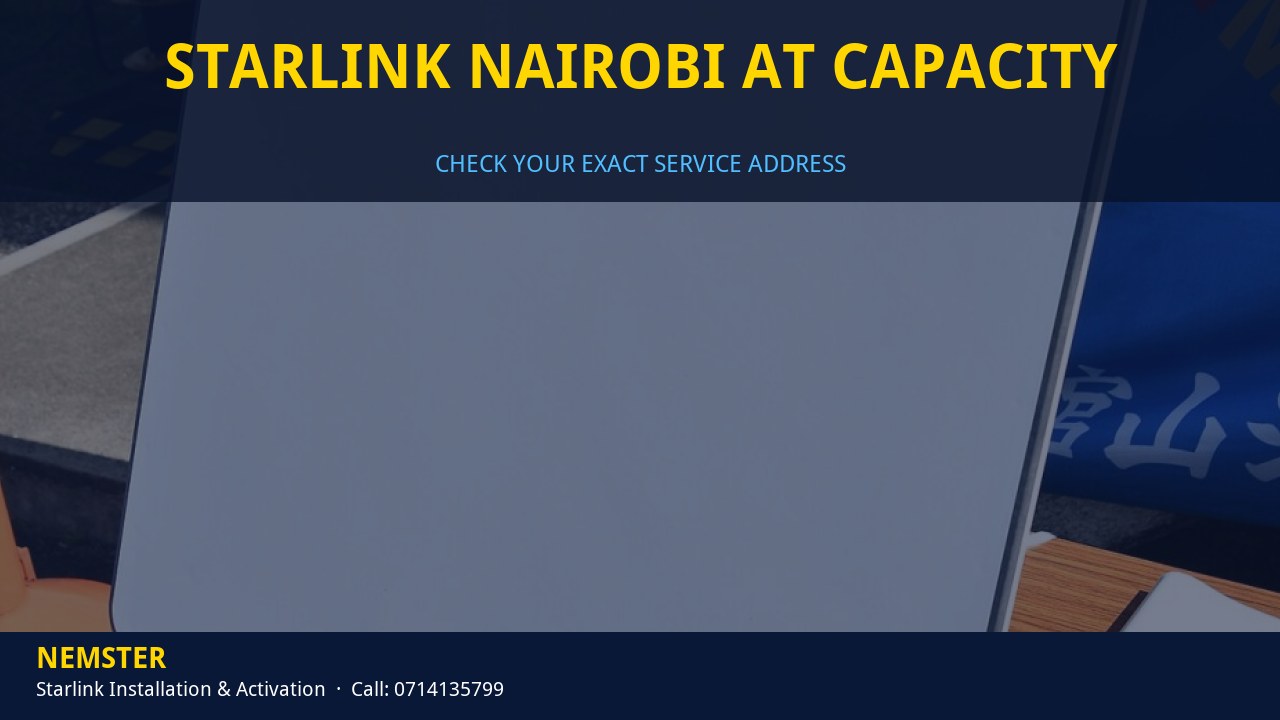 Starlink dish ready for installation once address capacity is confirmed - Starlink Nairobi at Capacity by Nemster