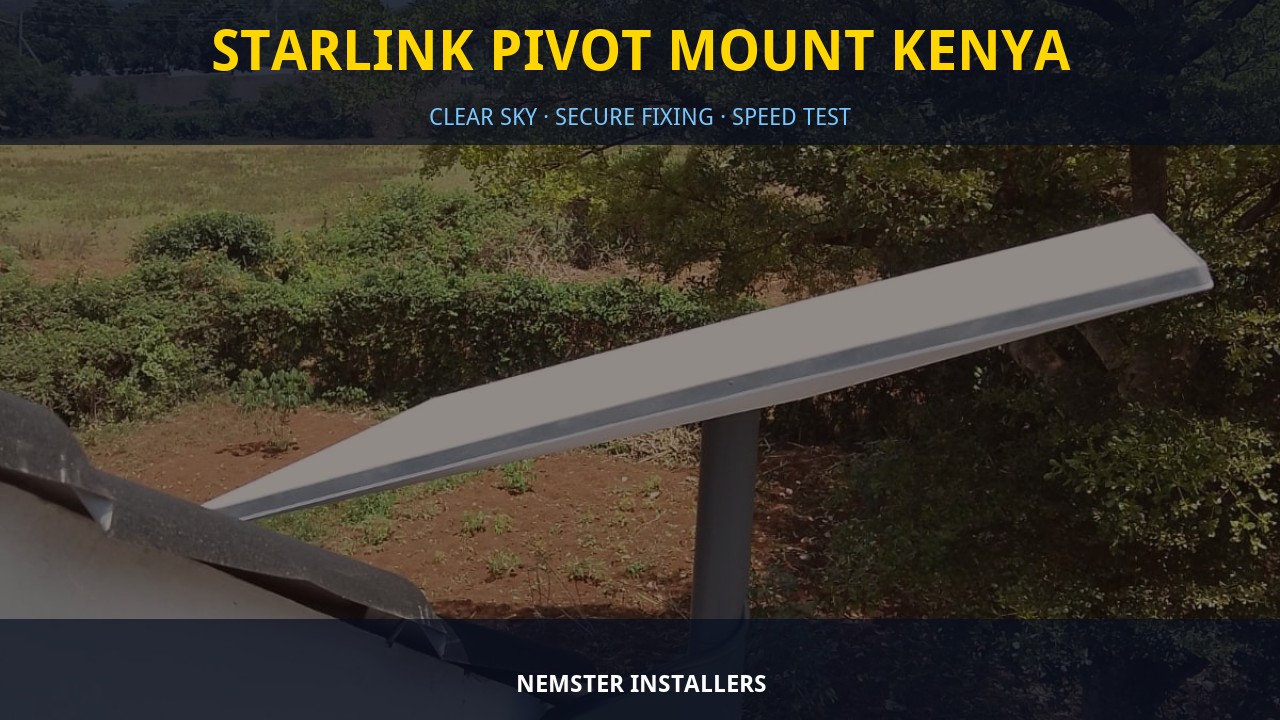 Starlink Pivot Mount Kenya
