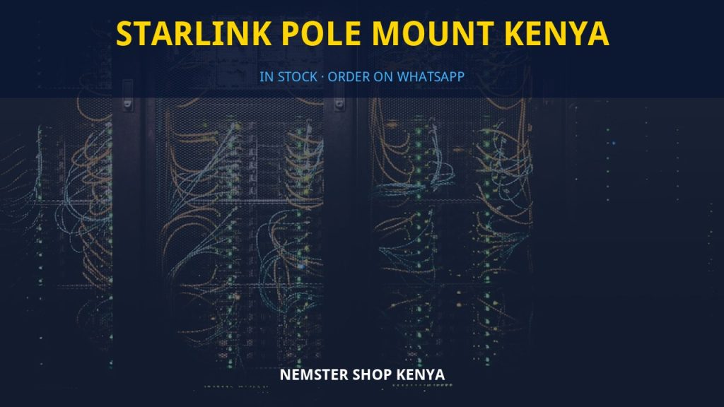 Starlink Pole Mount Kenya
