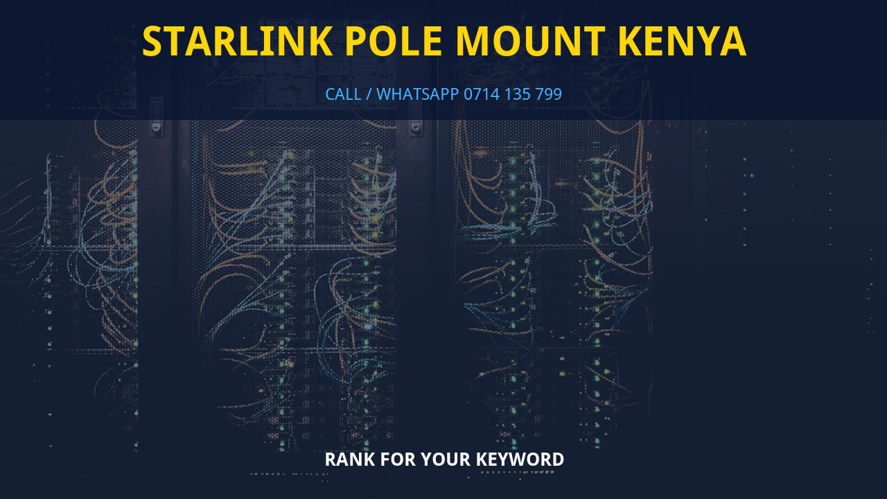 Starlink Pole Mount Kenya Starlink Pole Mount Kenya