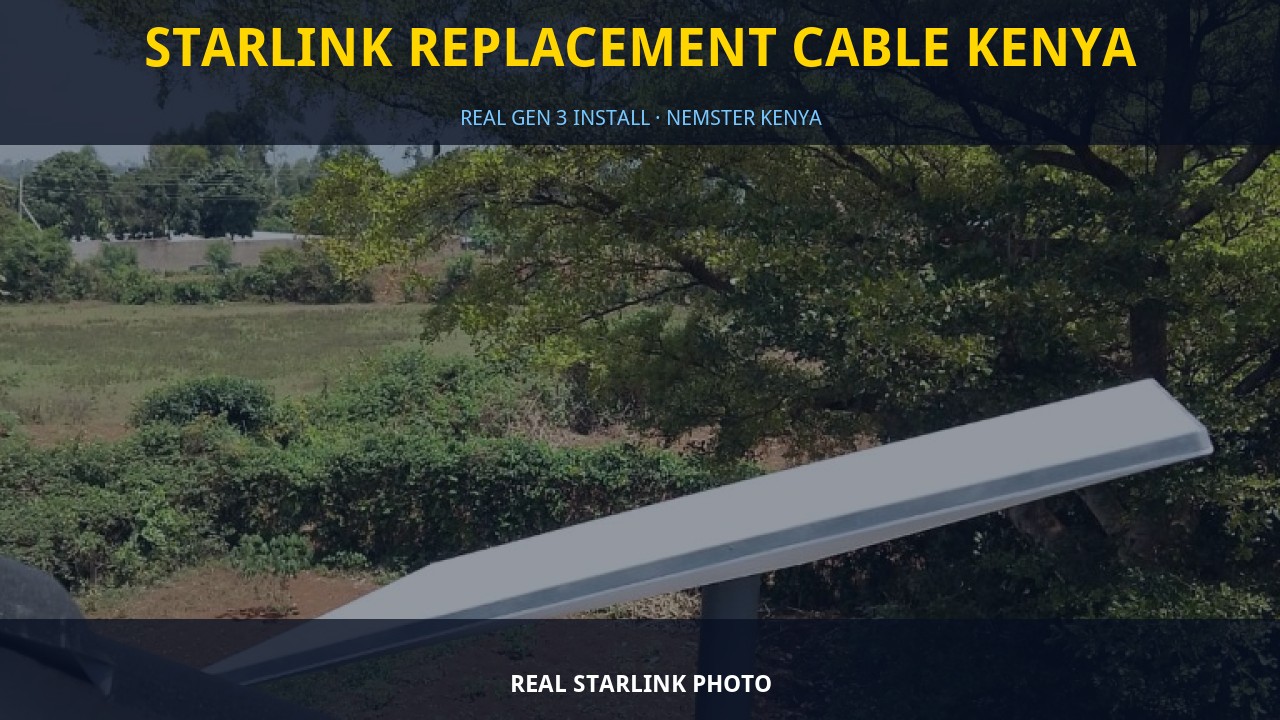 Starlink Replacement Cable Kenya