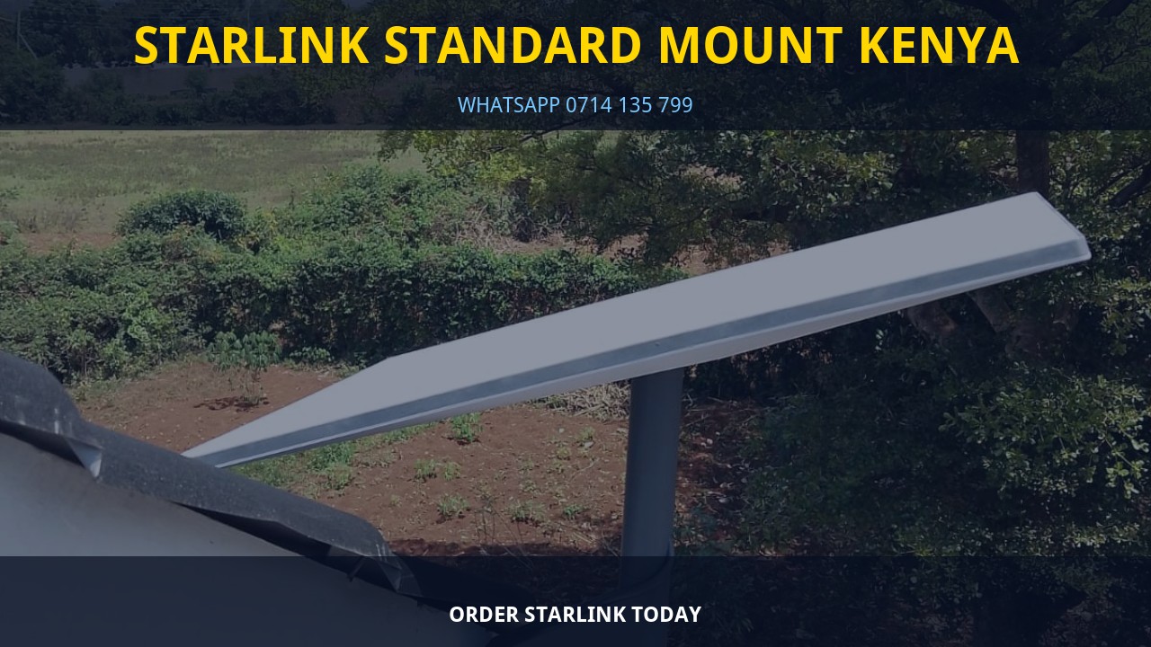 Starlink Standard Mount Kenya Starlink Standard Mount Kenya