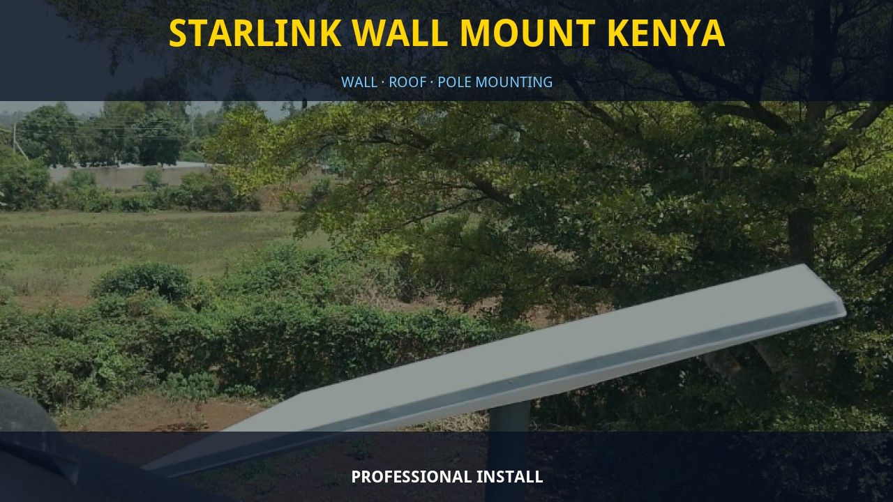 Starlink Wall Mount Kenya Starlink Wall Mount Kenya