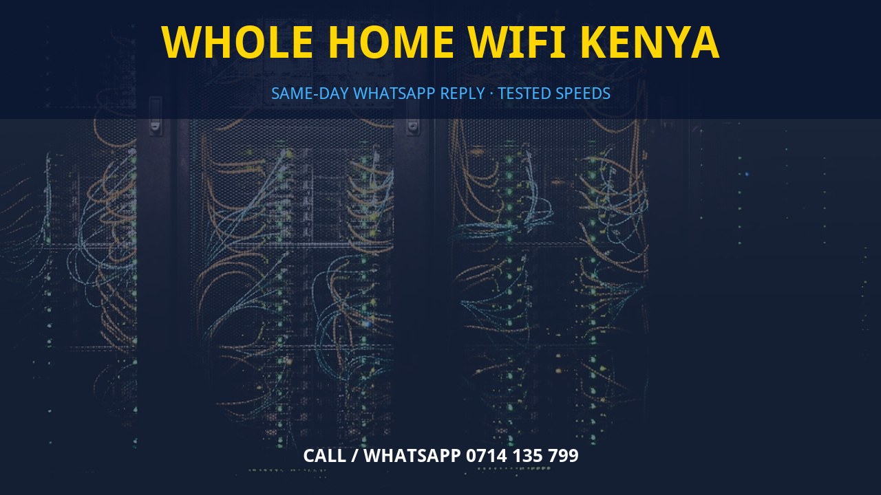 Whole home WiFi Kenya Whole home WiFi Kenya